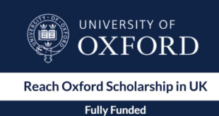 Reach Oxford Scholarship (BSc, MSc and PhD) in UK 2022